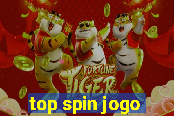 top spin jogo