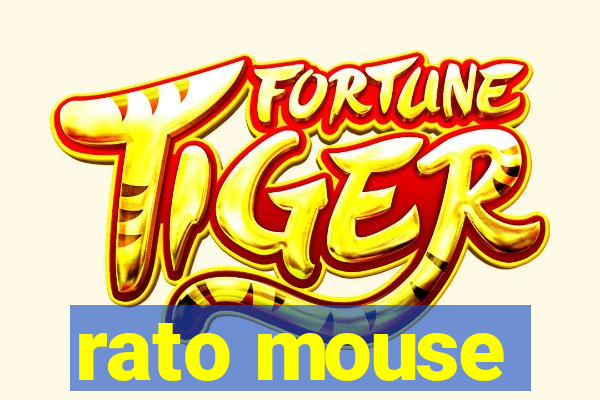 rato mouse