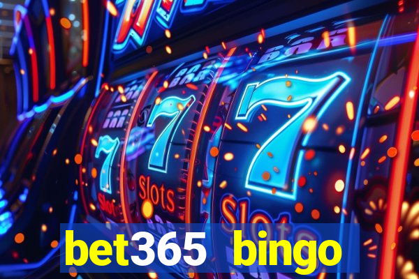 bet365 bingo android app