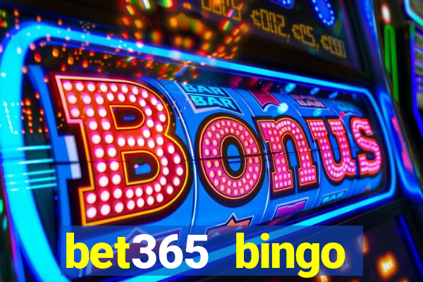 bet365 bingo android app