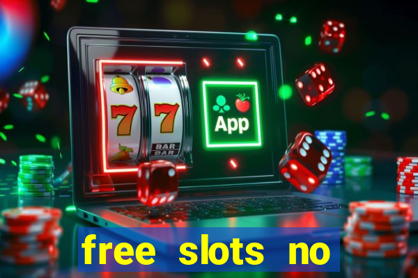 free slots no download 777