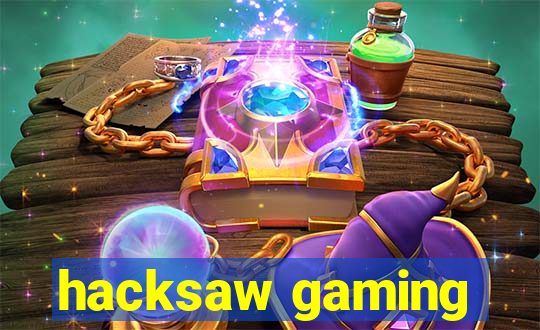 hacksaw gaming