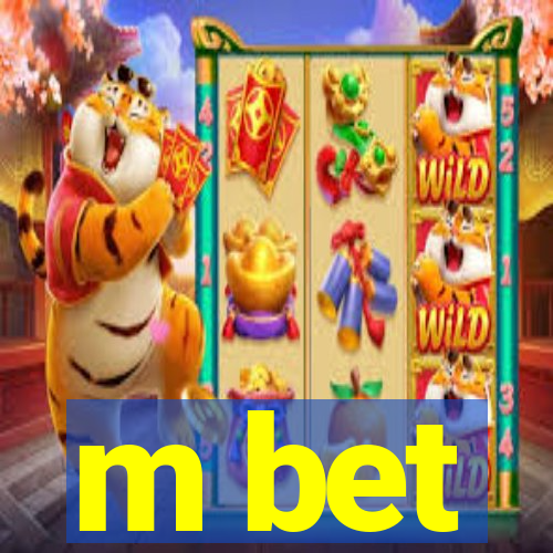 m bet