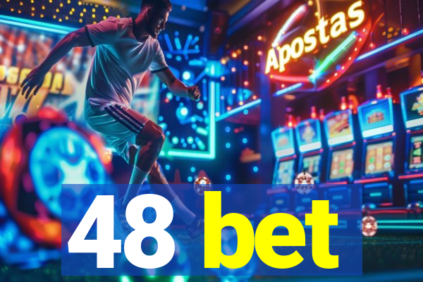 48 bet