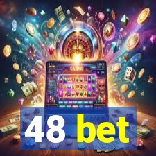 48 bet