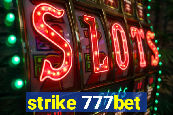 strike 777bet