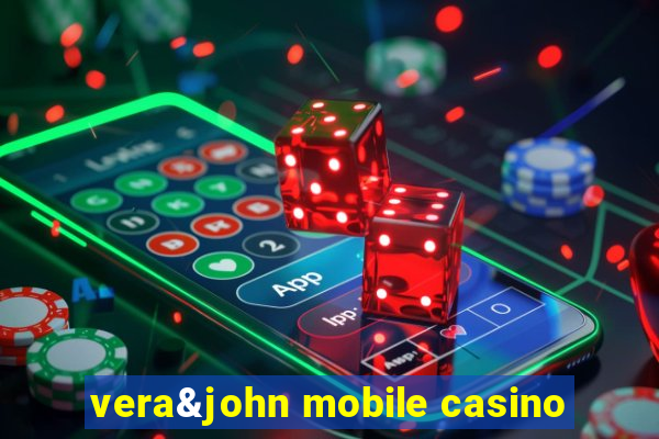 vera&john mobile casino