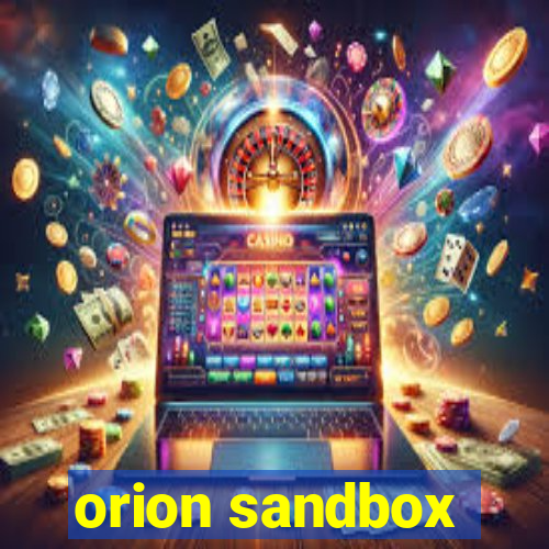 orion sandbox