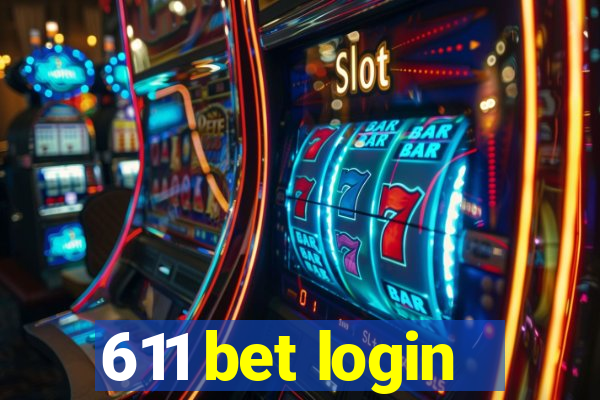 611 bet login