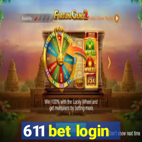 611 bet login