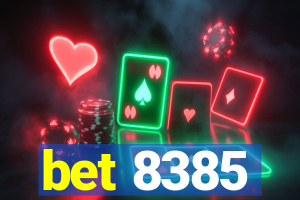 bet 8385