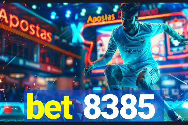 bet 8385