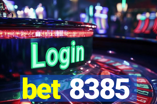 bet 8385