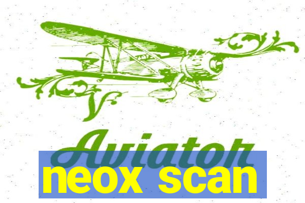 neox scan