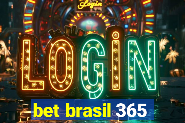 bet brasil 365