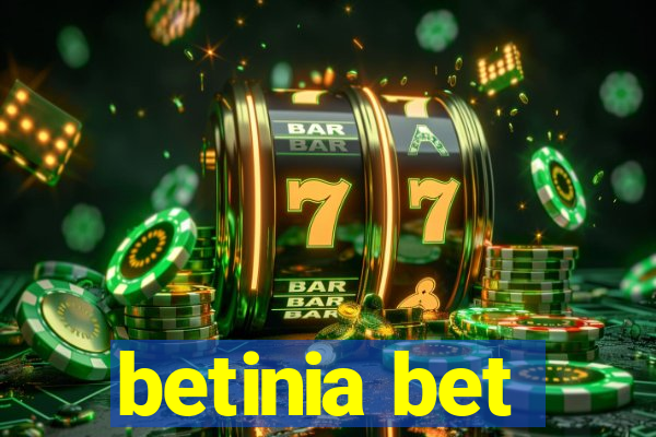 betinia bet