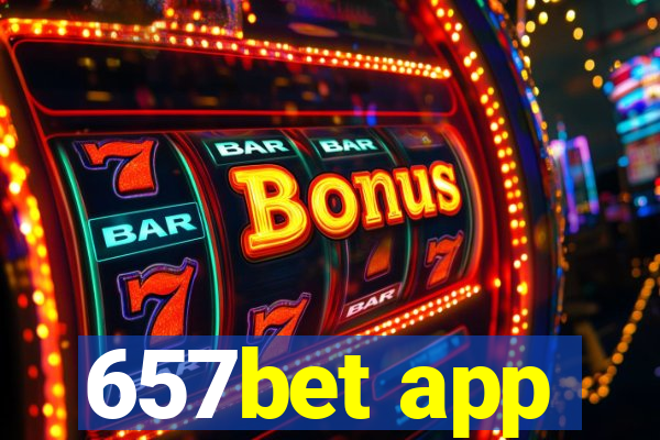 657bet app