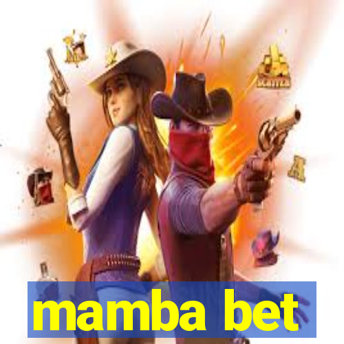 mamba bet