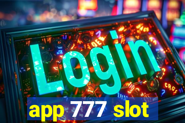 app 777 slot