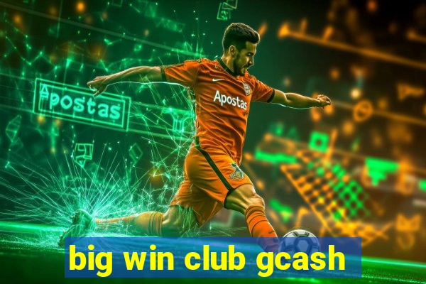 big win club gcash