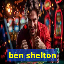 ben shelton