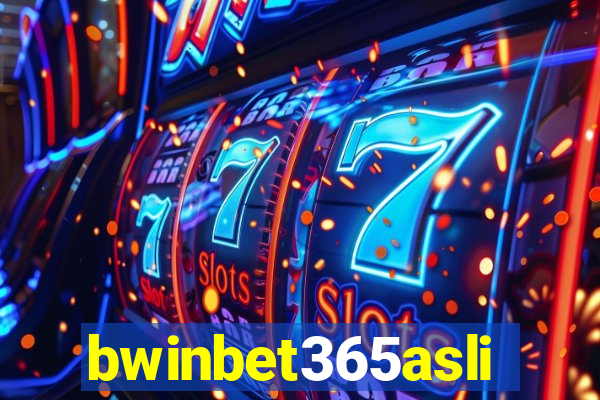 bwinbet365asli