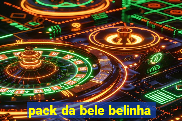 pack da bele belinha