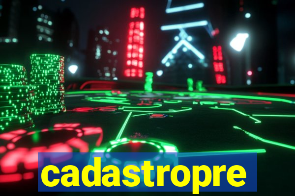 cadastropre