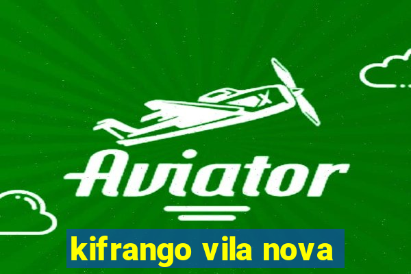 kifrango vila nova