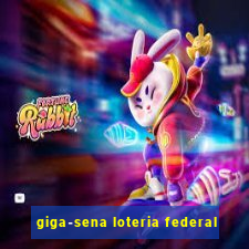 giga-sena loteria federal