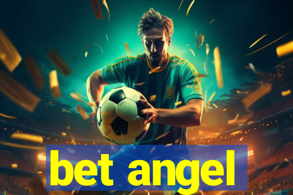 bet angel