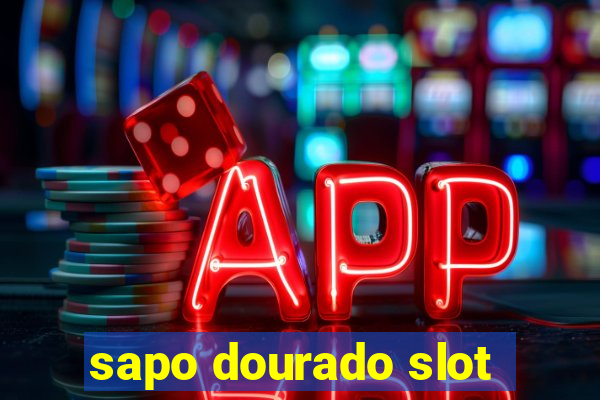 sapo dourado slot