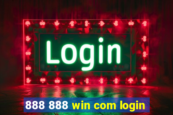 888 888 win com login