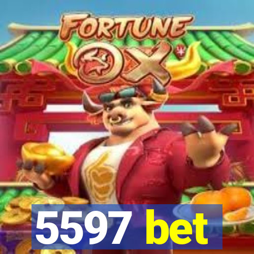 5597 bet