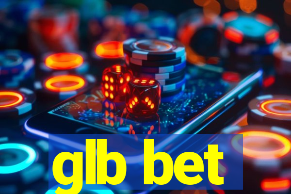 glb bet