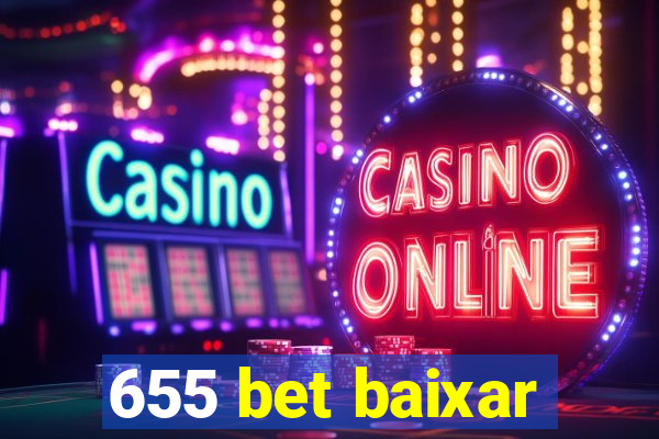 655 bet baixar