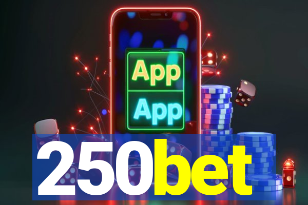 250bet