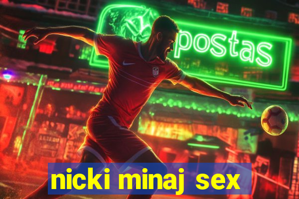 nicki minaj sex