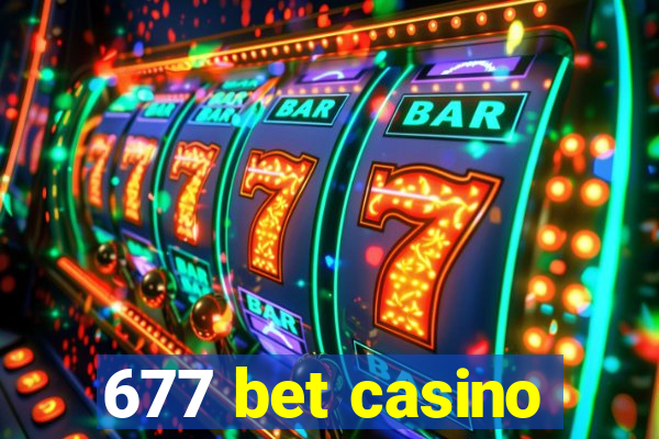 677 bet casino