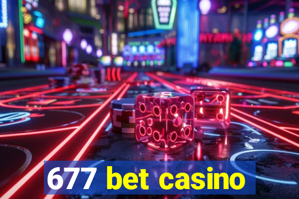 677 bet casino