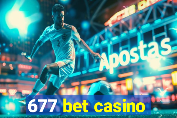 677 bet casino