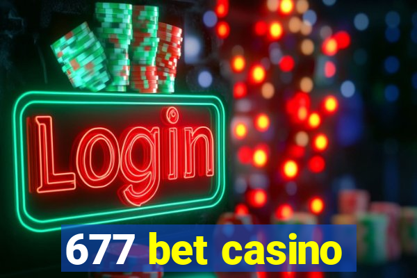 677 bet casino