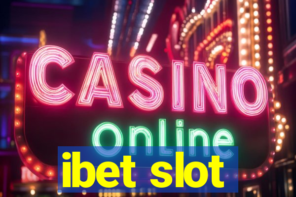 ibet slot