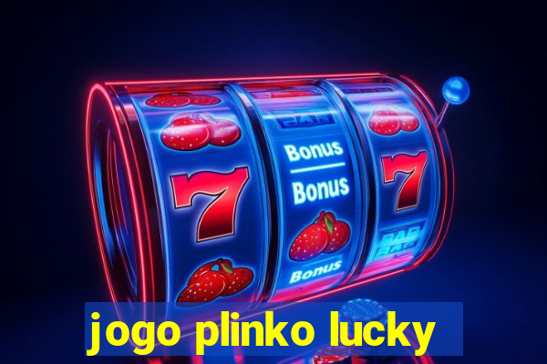 jogo plinko lucky