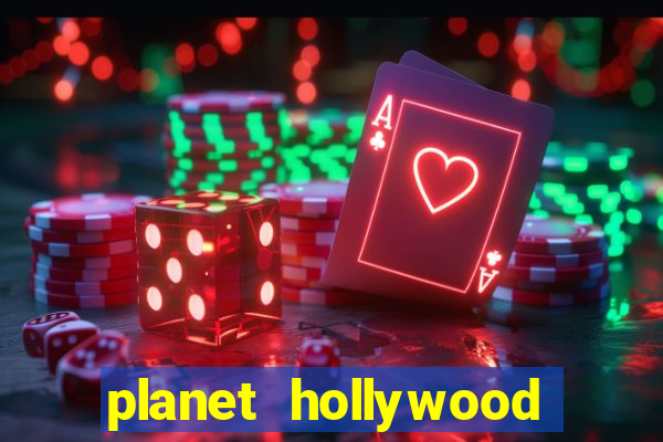 planet hollywood casino resort