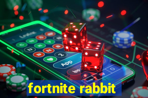 fortnite rabbit