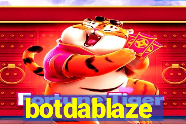 botdablaze