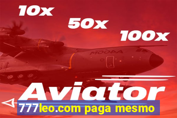 777leo.com paga mesmo