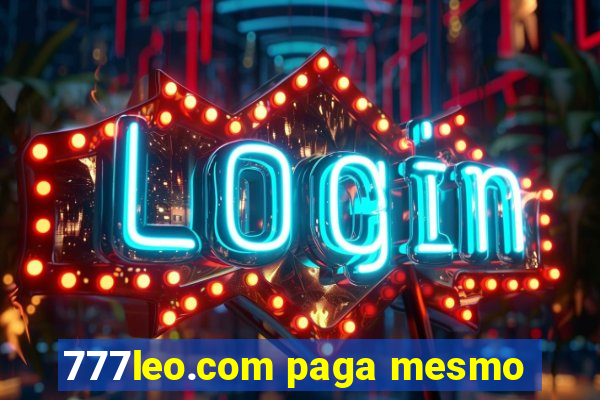 777leo.com paga mesmo