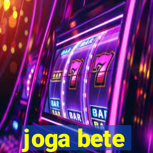 joga bete